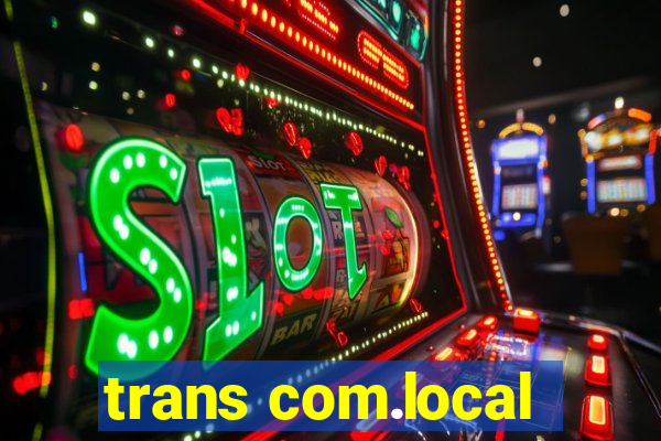 trans com.local